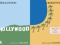 Hollywood hill VS La Croisette