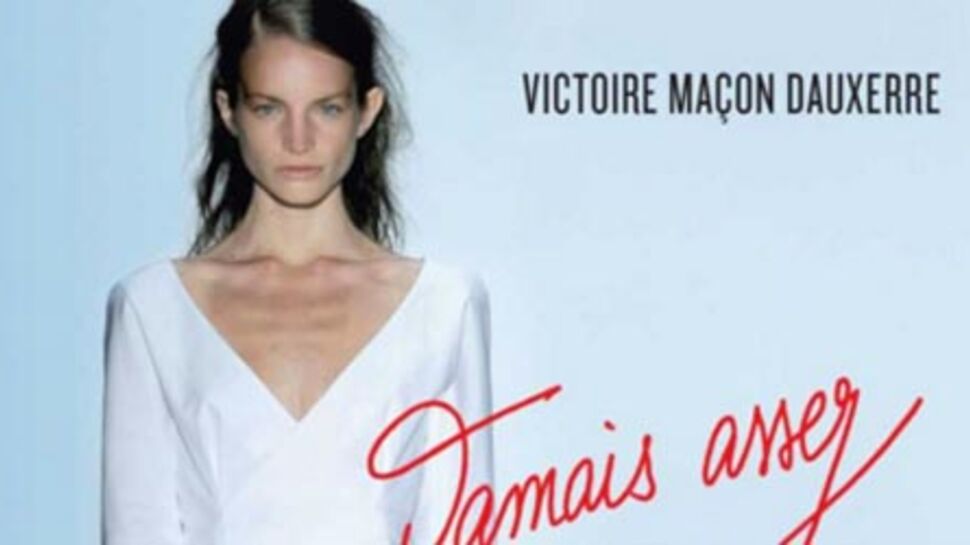 Victoire Maçon Dauxerre, ex-top anorexique, raconte l’enfer du métier