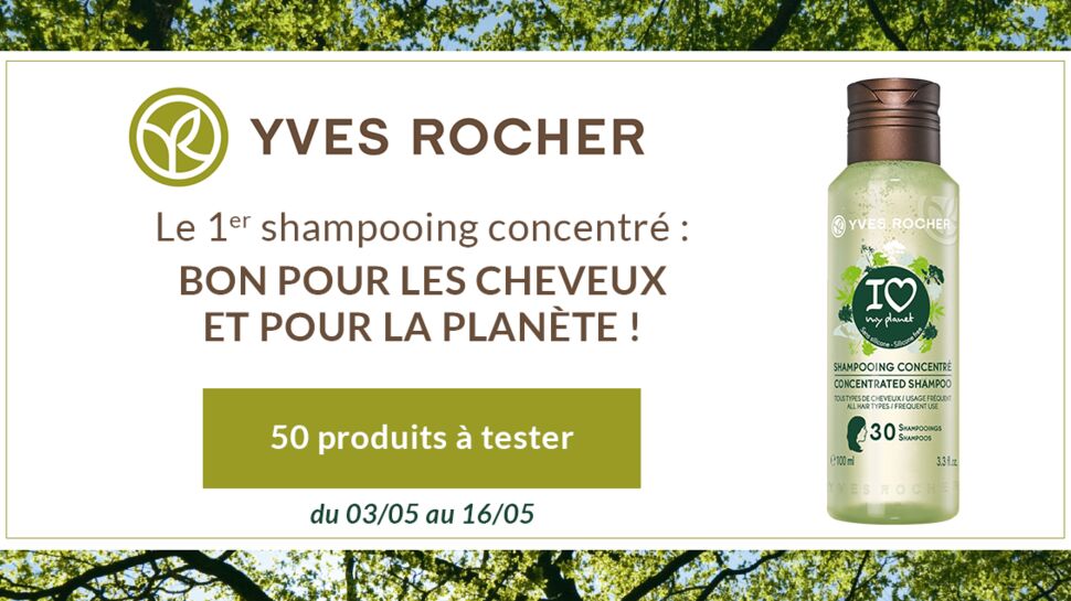 Testez le Shampooing Concentré I Love My Planet d'Yves Rocher