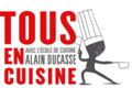 L'école de cuisine Alain Ducasse relance son concours "Tous en cuisine"