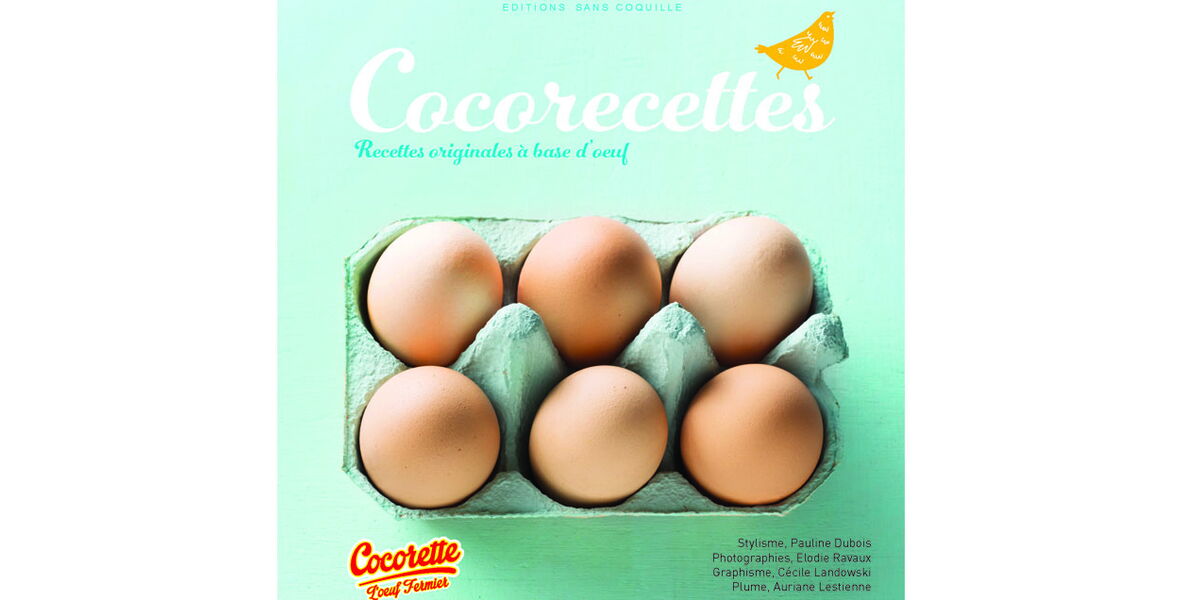 A Gagner 1500 Livres De Recettes A Base D œuf Femme Actuelle Le Mag