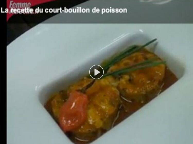 La recette du court-bouillon de poisson : Femme Actuelle Le MAG