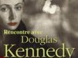 Rencontre avec Douglas Kennedy