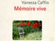 La Mémoire Vive de Vanessa Caffin