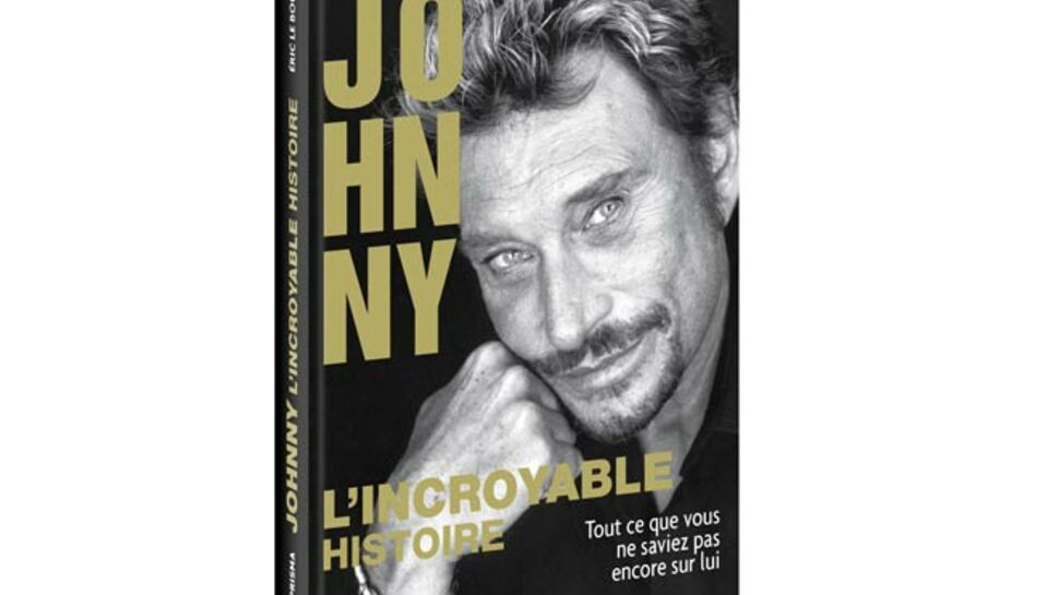 L'incroyable histoire de Johnny Hallyday en librairie