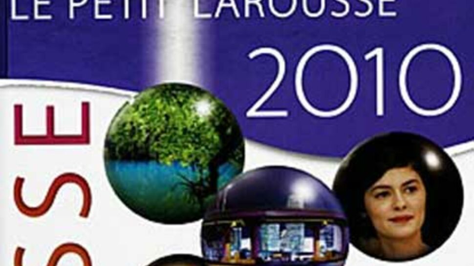 Le Petit Larousse 2010 fête ses 120 ans