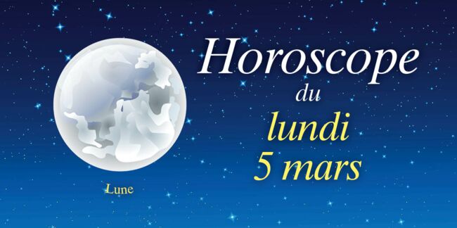 Horoscope du lundi 5 mars par Marc Angel