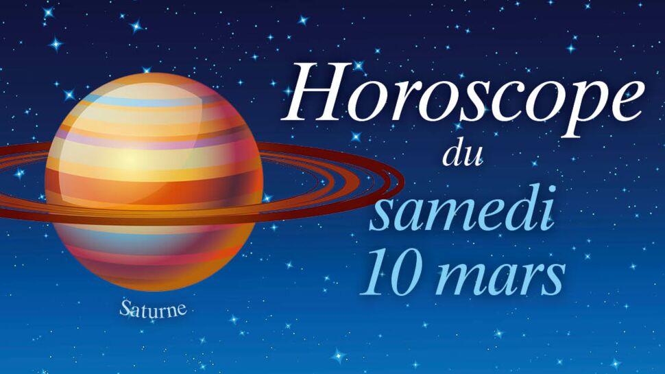 Horoscope du samedi 10 mars par Marc Angel
