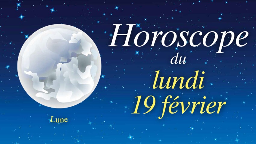 Horoscope du lundi 19 février par Marc Angel : Femme Actuelle Le MAG