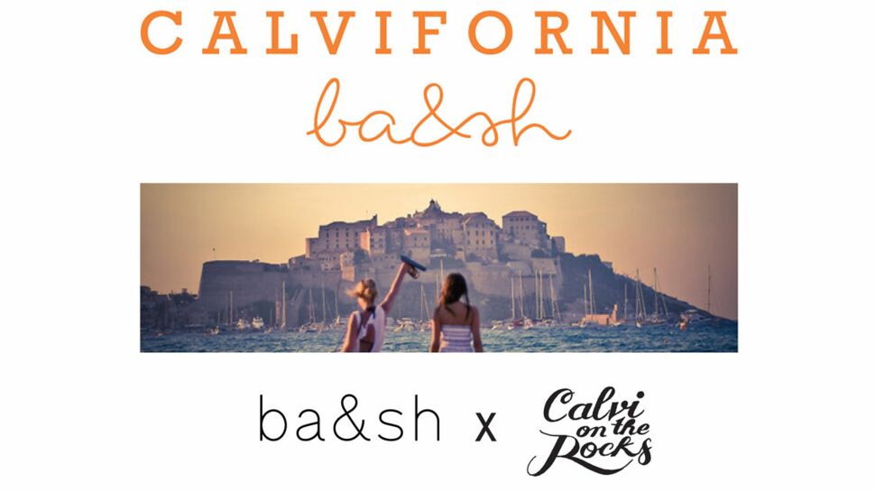 Ba&sh s’associe au festival Calvi on The Rocks !