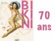 Le bikini fête ses 70 ans !