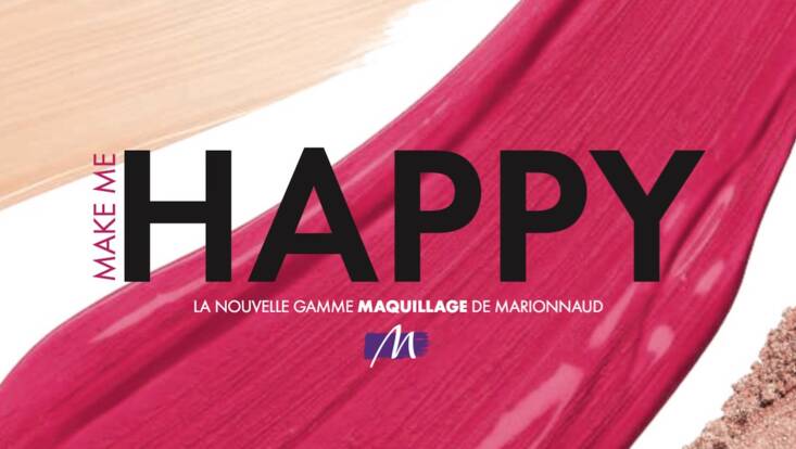 Marionnaud Lance Make Me Happy Sa Nouvelle Gamme De