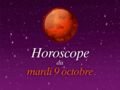 Horoscope du mardi 9 octobre 2018 par Marc Angel