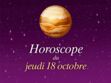 Horoscope du jeudi 18 octobre 2018 par Marc Angel
