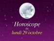 Horoscope du lundi 29 octobre 2018 par Marc Angel