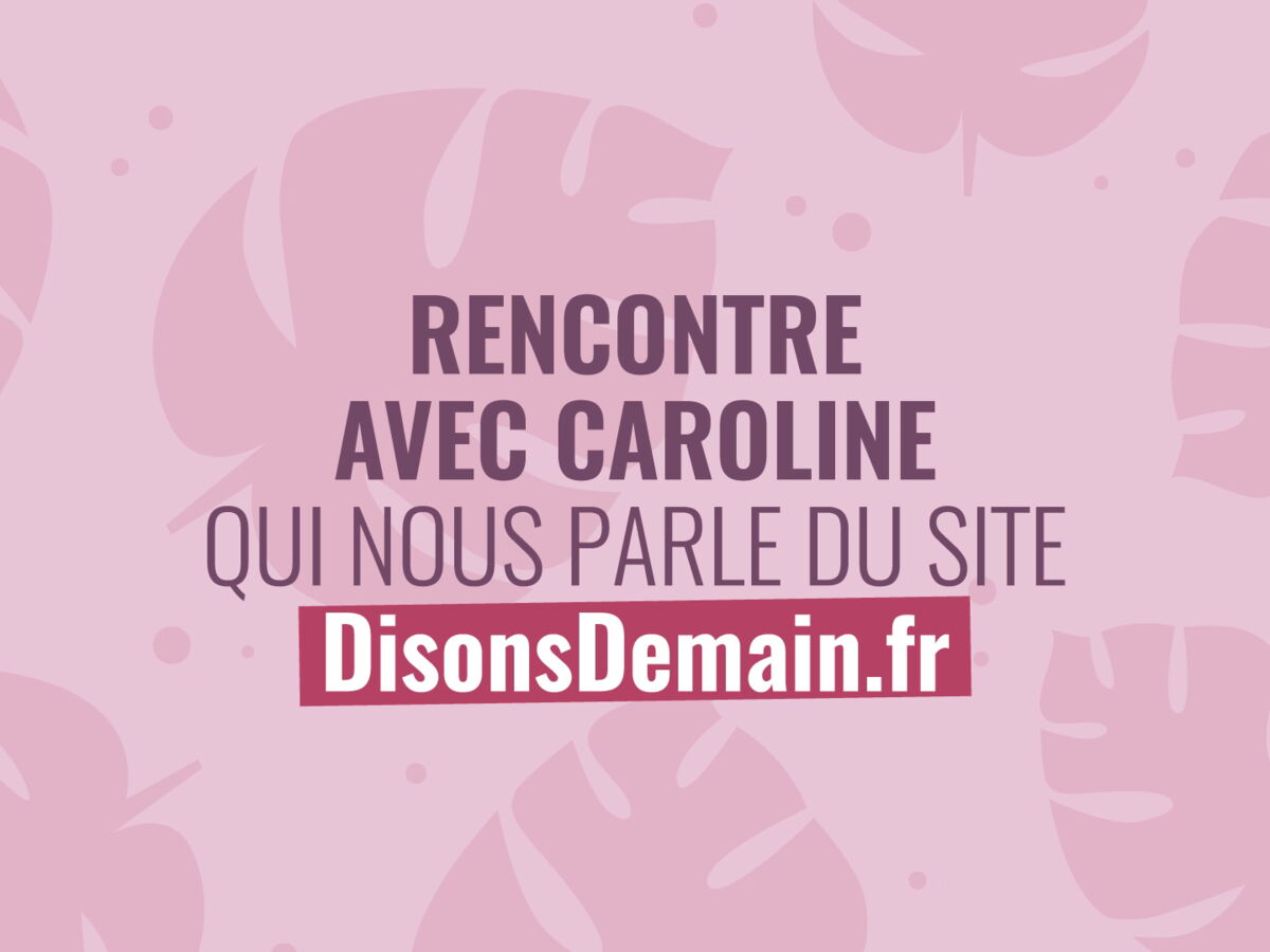 les rencontres par internet témoignages