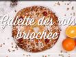 Gâteau des rois brioché : notre recette facile en vidéo 