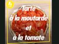 La recette super facile de la tarte tomate-moutarde