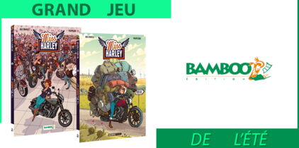 Gagnez les 2 volumes de la BD "Miss Harley" avec Bamboo Edition