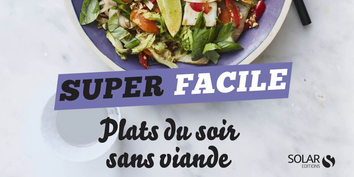 Plats Du Soir Sans Viande Nos Recettes Vegetariennes Femme Actuelle Le Mag