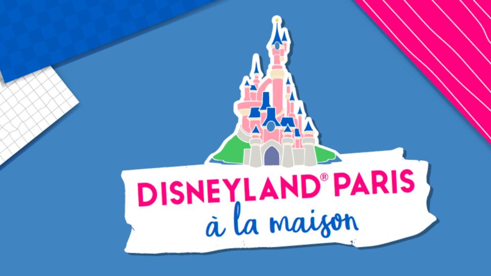 Confinement : Disneyland Paris lance une plateforme d'activités gratuites pour petits et grands