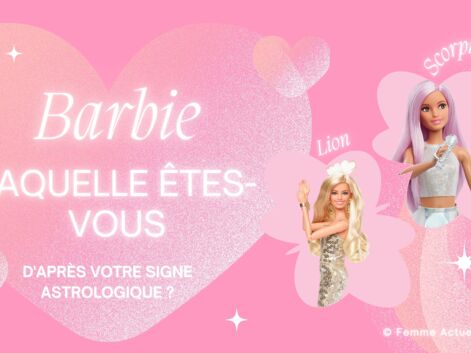 Barbie : laquelle êtes-vous d'après votre signe astrologique ? 