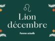 Décembre 2023 : horoscope du mois pour le Lion