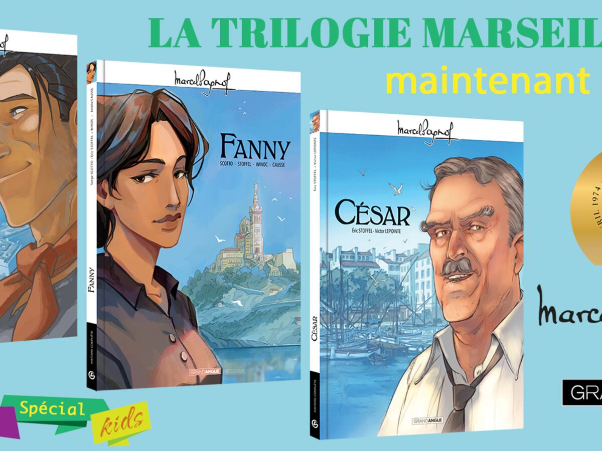 Gagnez l'un des 20 lots de la Trilogie marseillaise Marius, Fanny et César, en BD, avec les Editions Grand Angle