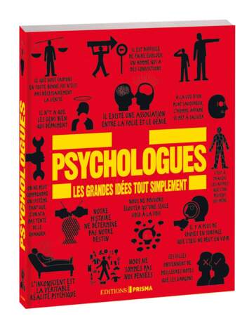 Psychologues , Les grandes idées tout simplement, Ed. Prisma, 25,99 euros