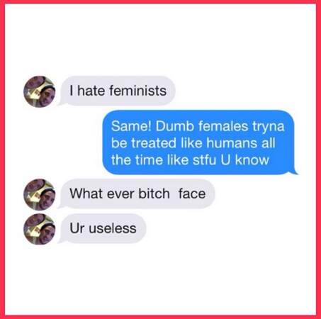 "Je hais les féministes"