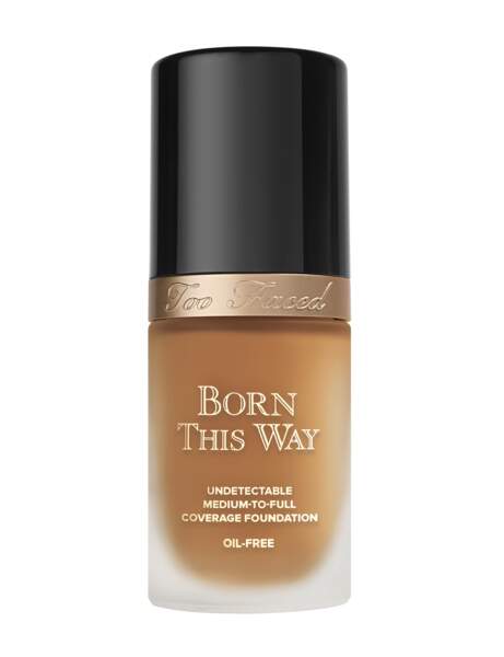 Si je veux un effet peau nue : le fond de teint Born This Way Too Faced