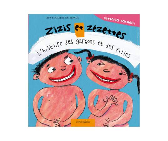 "Zizis et zézettes: l'histoire des garçons et des filles" de Vittoria Facchini