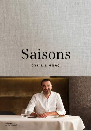 Livre "Saisons" de Cyril Lignac, Éditions de La Martinière