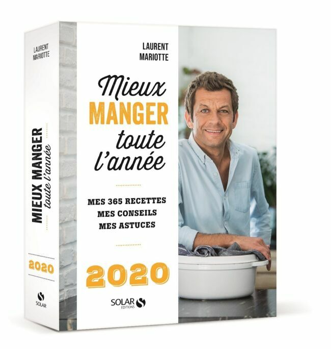 Mieux manger toute l'année 2020, Laurent Mariotte, Eds Solar, 14,99€