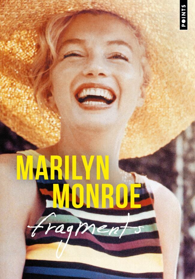 Fragments, Marilyn Monroe, éd. Points.