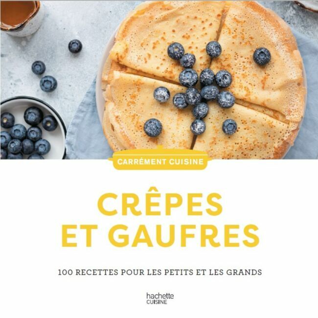Crêpes et gaufres, collectif, Hachette Pratique.