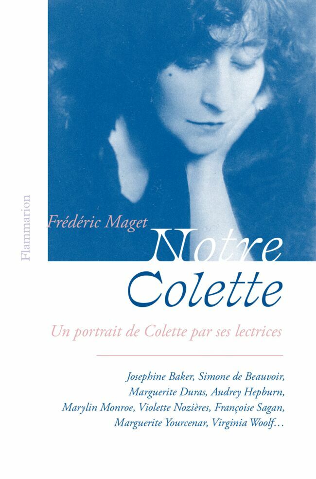 Notre Colette, Frédéric Maget, éd. Flammarion.