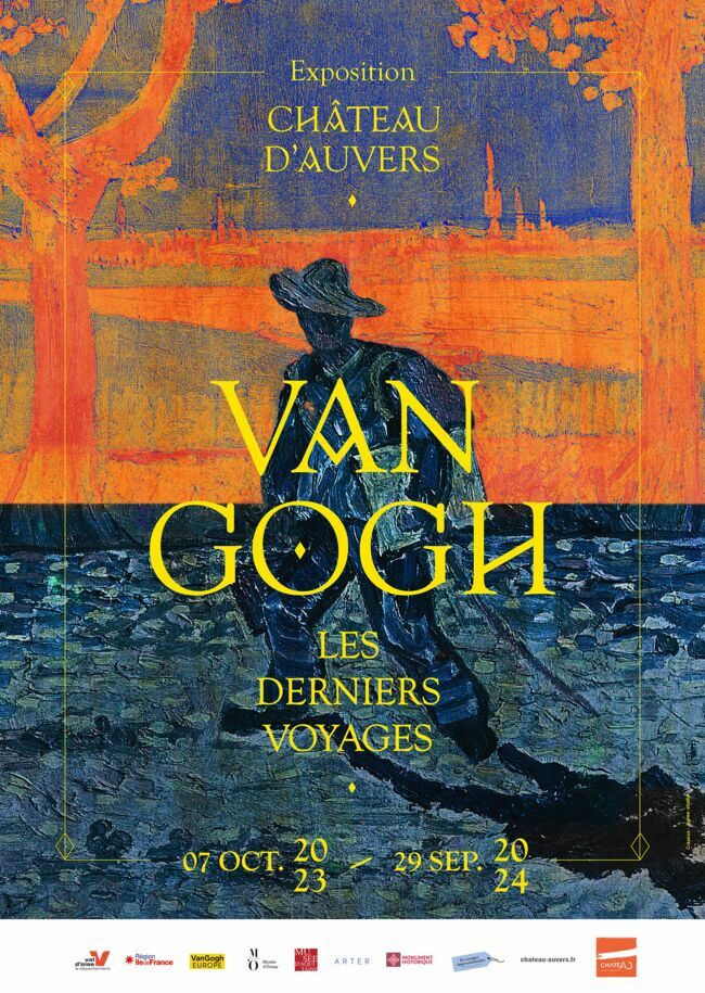 Affiche de l'exposition "Van Gogh, les derniers voyages", au château d'Auvers-sur-Oise, jusqu'au 29 septembre 2024.