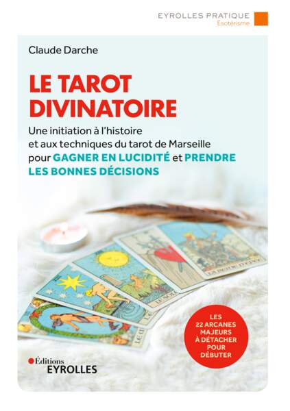 Le tarot divinatoire de Claude Darche