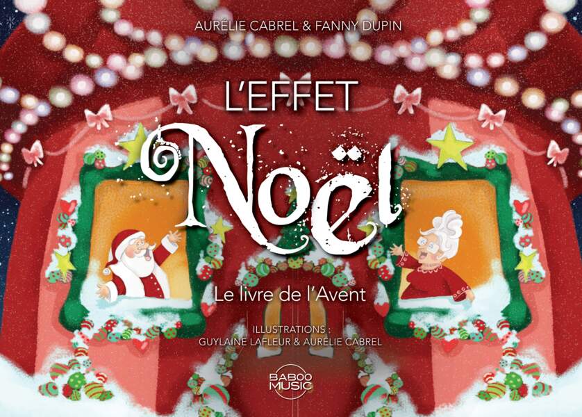 “L’Effet Noël”, de Aurélie Cabrel et Fanny Dupin - Baboo Music 