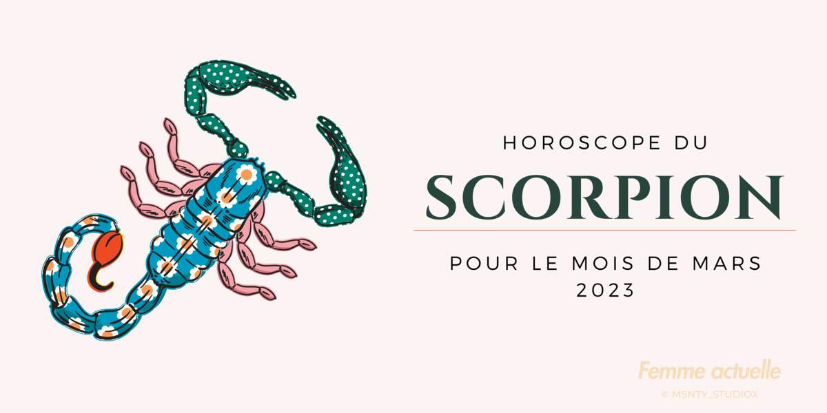 Mars 2023 : horoscope du mois pour le Scorpion