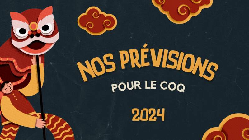Horoscope chinois 2024 du Coq : les prévisions de notre astrologue