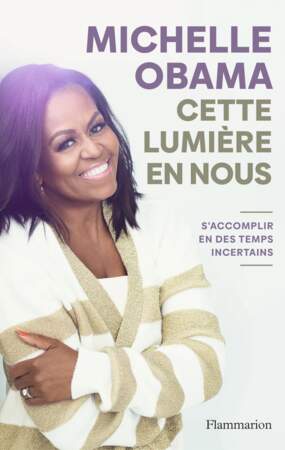 "Cette lumière en nous", le livre de Michelle Obama pour apprendre à mieux se connaître et trouver son propre éclairage