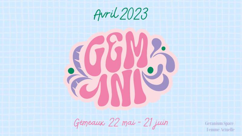Avril 2023 : horoscope du mois pour le Gémeaux