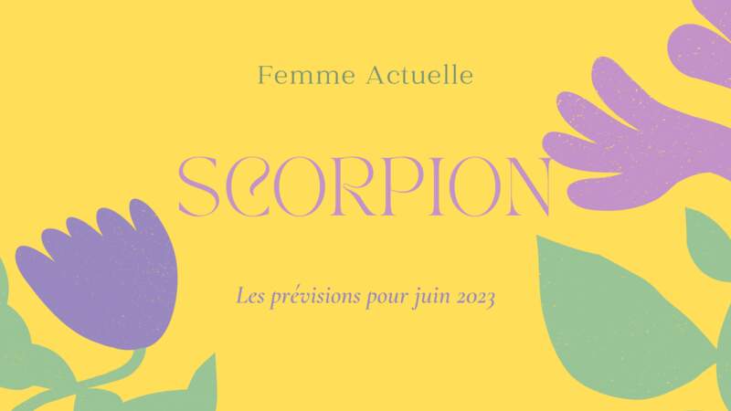 Juin 2023 : horoscope du mois pour le Scorpion