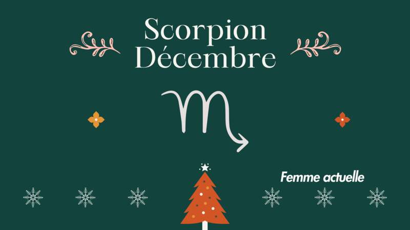 Décembre 2023 : horoscope du mois pour le Scorpion