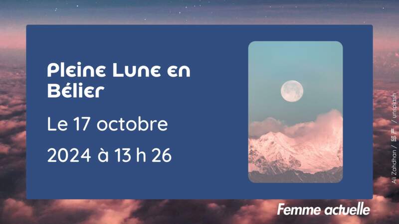 Pleine Lune en Bélier du 17 octobre à 13 h 26